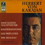 Herbert von Karajan — Wolfgang Amadeus Mozart / Joseph Haydn / Franz Liszt / Bedřich Smetana — Berliner Philharmoniker · Philharmonia Orchestra - Eine Kleine Nachtmusik / Kindersinfonie / Les Préludes / Die Moldau (LP, Comp)