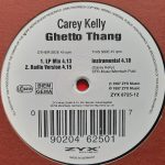 Carey Kelly - Ghetto Thang (12")