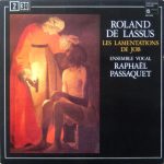 Roland De Lassus • Ensemble Vocal Raphaël Passaquet - Les Lamentations De Job (2xLP, Album, Gat)