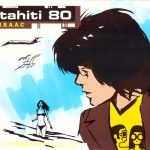 Tahiti 80 - I.S.A.A.C (Minimax, Single)