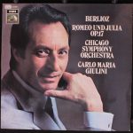 Hector Berlioz, Chicago Symphony Orchestra, Carlo Maria Giulini - Romeo Und Julia, Op. 17 (LP, Album)