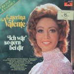 Caterina Valente - Ich Wär' So Gern Bei Dir (LP, Comp)