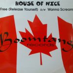 House Of Nice - Free (Release Yourself) / Wanna Scream (12")