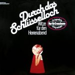Horst Muys, Herbert Dentler - Durch Das Schlüsselloch - Witze Für Den Herrenabend (2xLP, Club)