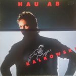 Kalle Kalkowski - Hau Ab (12", Maxi)
