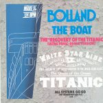 Bolland* - The Boat - The 'Recovery Of The Titanic' (Ultra Panic-Remix-Version) (12", Maxi, Ora)