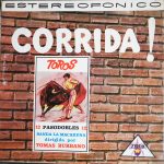 Banda La Macarena, Tomás Burbano - Corrida! Pasadobles (LP)