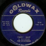 The Ovations - They Say / Me And My Imagination (7", Styrene)
