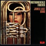 The James Last Band - Instrumentals Forever (LP, Album)