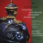 Robert Veyron-Lacroix, Huguette Dreyfus, Kammerorchester Des Saarländischen Rundfunks, Saarbrücken dir. Karl Ristenpart - Les Fils De Bach - 3 Concertos Pour Clavecin, Piano Forte & Orchestre (LP)