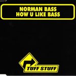 Norman Bass - How U Like Bass (CD, Maxi)