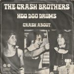 Crash Brothers - Hoo Doo Drums (7", Single)