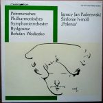 Ignacy Jan Paderewski - Orkiestra Symfoniczna Filharmonii Pomorskiej, Bohdan Wodiczko - Sinfonie H-Moll "Polonia" (LP)