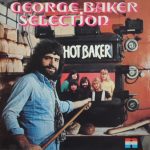 George Baker Selection - Hot Baker (LP)