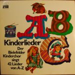 Der Bielefelder Kinderchor - Kinderlieder ABC - Der Bielefelder Kinderchor Singt 42 Lieder Von A-Z (LP, Club)