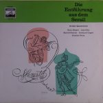 Wolfgang Amadeus Mozart – Erna Berger, Lisa Otto, Rudolf Schock, Gerhard Unger, Gottlob Frick - Die Entführung Aus Dem Serail (Großer Querschnitt) (LP, Album)