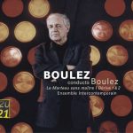 Boulez* Conducts Boulez*, Ensemble Intercontemporain - Le Marteau Sans Maître | Dérive 1 & 2 (CD)