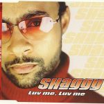 Shaggy - Luv Me, Luv Me (CD, Maxi)