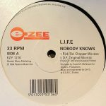 L.i.f.e - Nobody Knows (12")
