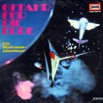 Hartmut Kiesewetter - Gefahr Für Die Erde (Ein Weltraumabenteuer) (LP)