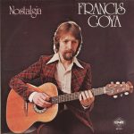 Francis Goya - Nostalgia (LP, Album)
