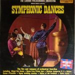London Philharmonic Orchestra - Symphonic Dances (LP, Album, Comp)