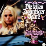 Chris Howland And The Highlanders - Die Tollen Zwanziger Jahre (LP, Comp)