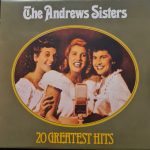 The Andrews Sisters - 20 Greatest Hits (LP, Comp)