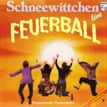 Schneewittchen (2) - Feuerball (LP, Album)