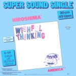 Wishful Thinking - Hiroshima (Special Mix New Long Version) (12", Maxi)