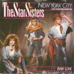 The Star Sisters - New York City (Just Another Night In) (7", Single)