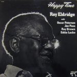 Roy Eldridge With Oscar Peterson, Joe Pass, Ray Brown, Eddie Locke - Happy Time (LP, Album)