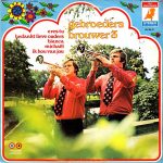 Gebroeders Brouwer - Gebroeders Brouwer 3 (LP, Album)