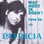 Patricia Paay - Wat Moet Ik Doen? (7", Single)