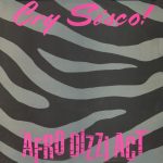 Cry Sisco! - Afro Dizzi Act (12")