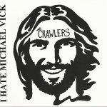 The Crawlers (2) - I Hate Michael Vick (7")