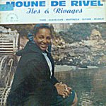Moune De Rivel - Iles & Rivages (Paris - Guadeloupe - Martinique - Guyane - Réunion) (LP, Album, Mono)