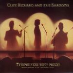 Cliff Richard And The Shadows* - Thank You Very Much (Reunion Concert At The London Palladium) (LP, Album)
