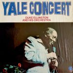 Duke Ellington And His Orchestra - Yale Concert (LP)