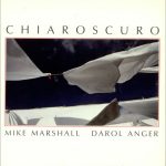 Mike Marshall (2) & Darol Anger - Chiaroscuro (LP, Album)