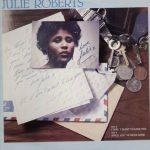 Julie Roberts* - I Don't Want To Lose You (12")