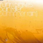 Turin Brakes - Pain Killer (Summer Rain) (CD, Single, Enh)