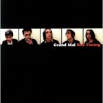 Grand Mal (4) - Bad Timing (CD, Album)