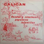 Calican - Rondas Y Canciones Populares Infantiles (LP)