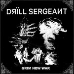 Drill Sergeant - Grim new war (7")