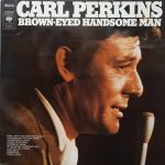 Carl Perkins - Brown-Eyed Handsome Man (LP, Comp)