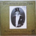 Richard Tauber - Dein Ist Mein Ganzes Herz - Welterfolge (LP, Comp)