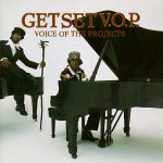 Get Set V.O.P. - Voice Of The Projects (CD, Album)
