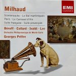 Darius Milhaud, Christian Ivaldi, Noël Lee, Michel Béroff, Jean-Phillippe Collard, Orchestre Philharmonique De Monte-Carlo, Georges Prêtre - Darius Milhaud / Scaramouche etc. / Christian Ivaldi / Michel Béroff / Georges Prétre (CD, Album)