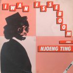 Iwan Esseboom Joins Njoeng Ting - Iwan Esseboom Joins Njoeng Ting (12", Maxi)